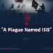 “A Plague Named ISIS”