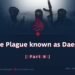 The Plague known as Daesh | Part 8
