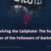 “Reviving the Caliphate: The False Slogan of the Followers of Darkness”