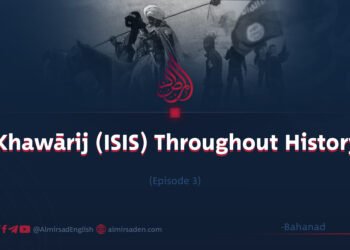 “Khawārij (ISIS) Throughout History” | Episode 3