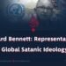 Richard Bennett: Representative of Global Deceptive Ideology