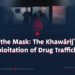 Beneath the Mask: The Khawārij’s Cynical Exploitation of Drug Traffickers
