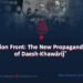 “Rebellion Front: The New Propaganda Tool of Daesh-Khawārij”