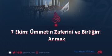 7 Ekim: Ümmetin Zaferini ve Birliğini Anmak