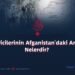 IŞİD Haricilerinin Afganistan’daki Amaçları Nelerdir?