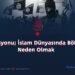 IŞİD’in Misyonu; İslam Dünyasında Bölünmeye Neden Olmak   