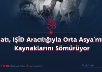 Batı, IŞİD Aracılığıyla Orta Asya’nın Kaynaklarını Sömürüyor