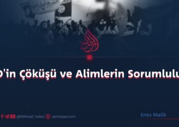 IŞİD’in Çöküşü ve Alimlerin Sorumluluğu