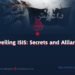 “Unveiling ISIS: Secrets and Alliances”