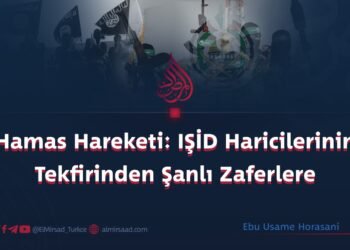 Hamas Hareketi: IŞİD Haricilerinin Tekfirinden Şanlı Zaferlere
