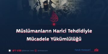 Müslümanların Harici Tehdidiyle Mücadele Yükümlülüğü