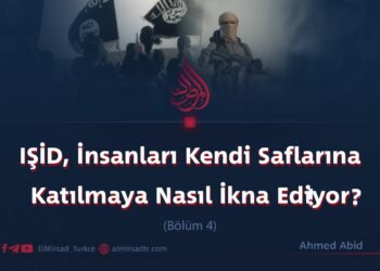 IŞİD, İnsanları Kendi Saflarına Katılmaya Nasıl İkna Ediyor?  Bölüm 4