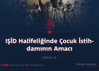 IŞİD Halifeliğinde Çocuk İstihdamının Amacı  Bölüm 2