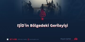 IŞİD’in Bölgedeki Gerileyişi