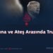 Fırtına ve Ateş Arasında Trump