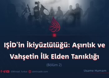 IŞİD’in İkiyüzlülüğü: Aşırılık ve Vahşetin İlk Elden Tanıklığı  Bölüm 2