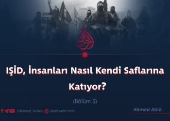 IŞİD, İnsanları Nasıl Kendi Saflarına Katıyor?     Bölüm 5 