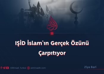 IŞİD İslam’ın Gerçek Özünü Çarpıtıyor 