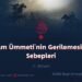 İslam Ümmeti’nin Gerilemesinin Sebepleri 1. Bölüm