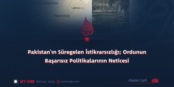 Pakistan’ın Süregelen İstikrarsızlığı; Ordunun Başarısız Politikalarının Neticesi