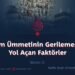 İslam Ümmetinin Gerilemesine Yol Açan Faktörler Bölüm 3