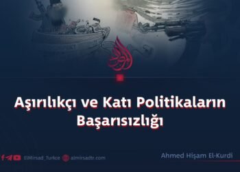 Aşırılıkçı ve Katı Politikaların Başarısızlığı