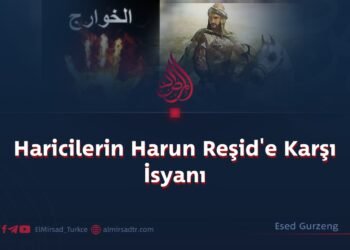 Haricilerin Harun Reşid’e Karşı İsyanı