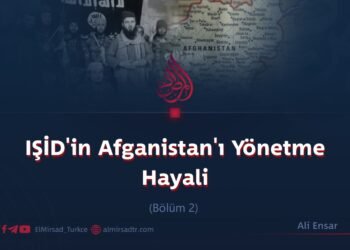 IŞİD’in Afganistan’ı Yönetme Hayali  Bölüm 2
