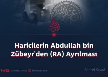 Haricilerin Abdullah bin Zübeyr’den (RA) Ayrılması