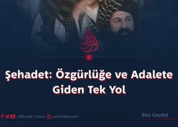 Şehadet: Özgürlüğe ve Adalete Giden Tek Yol