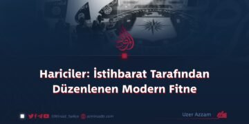Hariciler: İstihbarat Tarafından Düzenlenen Modern Fitne