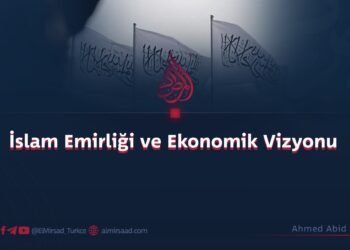 İslam Emirliği ve Ekonomik Vizyonu
