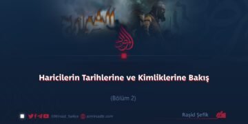 Haricilerin Tarihlerine ve Kimliklerine Bakış Bölüm 2