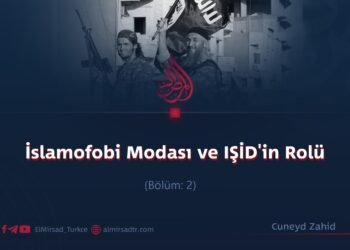 İslamofobi Modası ve IŞİD’in Rolü  Bölüm: 2