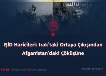 IŞİD Haricileri: Irak’taki Ortaya Çıkışından Afganistan’daki Çöküşüne