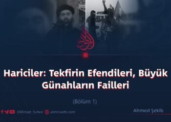 Hariciler: Tekfirin Efendileri, Büyük Günahların Failleri     Bölüm 1   