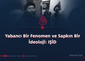 Yabancı Bir Fenomen ve Sapkın Bir İdeoloji: IŞİD