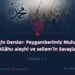 İnsanlık İçin Dersler: Peygamberimiz Muhammed sallAllâhu aleyhi ve sellem’in Savaşları  Bölüm 7