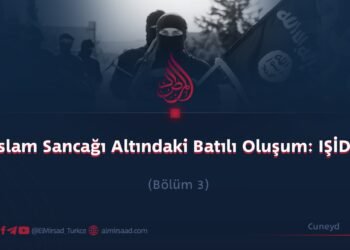 İslam Sancağı Altındaki Batılı Oluşum: IŞİD  Bölüm 3