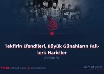 Tekfirin Efendileri, Büyük Günahların Failleri: Hariciler  Bölüm 5