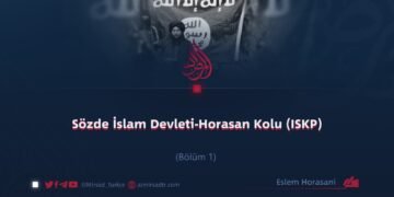Sözde İslam Devleti-Horasan Kolu (ISKP) Bölüm 1