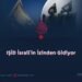 IŞİD İsrail’in İzinden Gidiyor