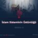 İslam Sisteminin Üstünlüğü     Bölüm 1   