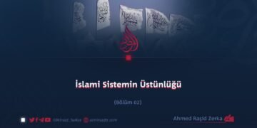 İslami Sistemin Üstünlüğü Bölüm 2