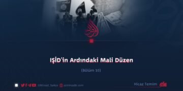 IŞİD’in Ardındaki Mali Düzen Bölüm 10