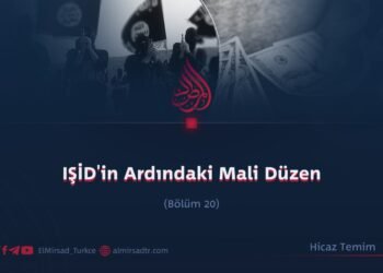 IŞİD’in Ardındaki Mali Düzen  Bölüm 20