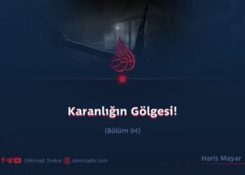 Karanlığın Gölgesi!  Bölüm 4