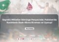 Gayretli Milletler Sömürge Pençesinde; Pakistan’da Kavimlerin Baskı Altına Alınması ve Uyanışı!