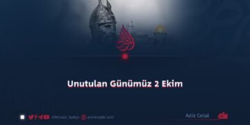Unutulan Günümüz 2 Ekim