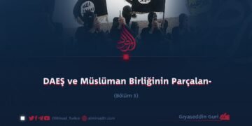 DAEŞ ve Müslüman Birliğinin Parçalanması Bölüm 3
